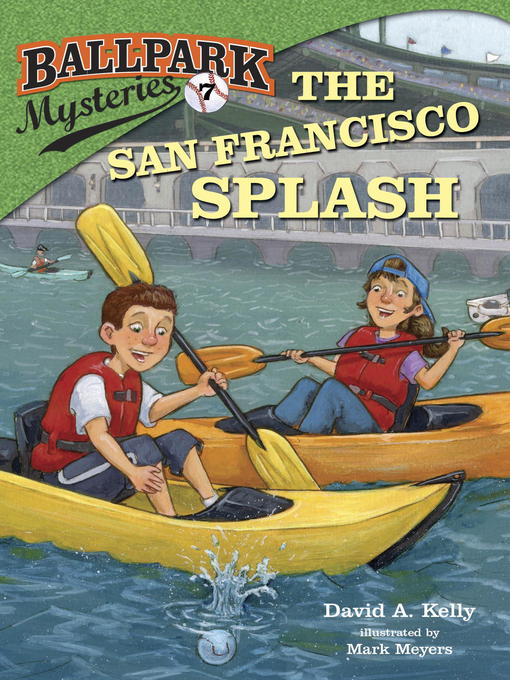 Title details for The San Francisco Splash by David A. Kelly - Available
